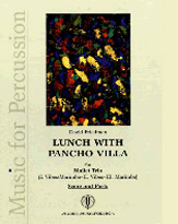 Lunch with Pancho Villa David Friedman